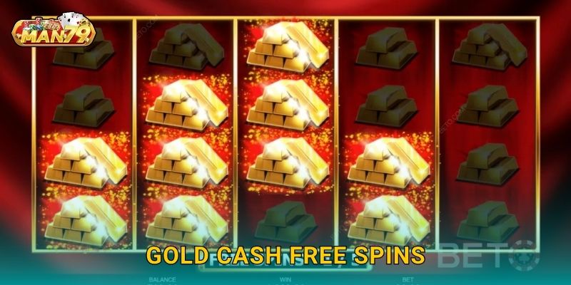 Gold Cash Free Spins bảo mật – Trải nghiệm quay thưởng an toàn tại Man79