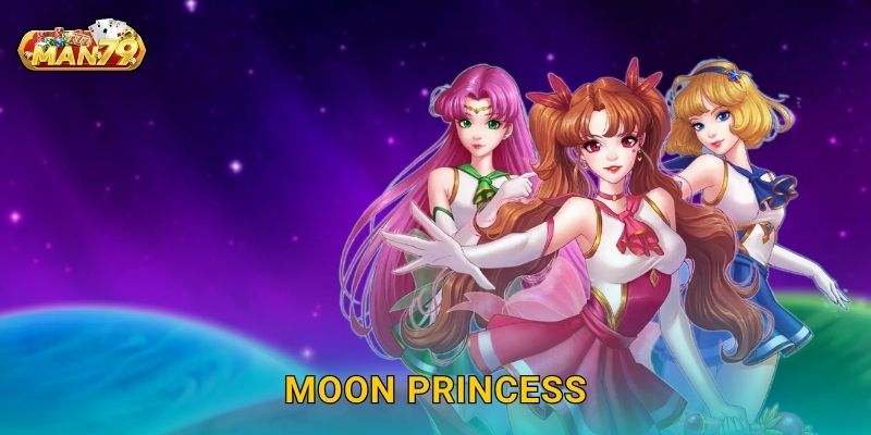 Moon Princess lấp lánh – Theo chân nàng công chúa tại Man79